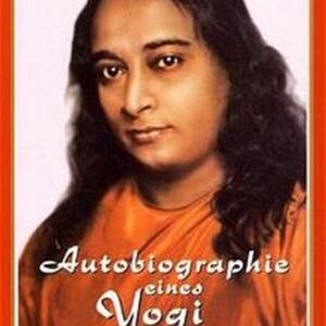 Yogananda, P: Autobiographie/Yogi