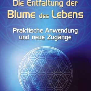 Ruland, J: Entfaltung der Blume des Lebens