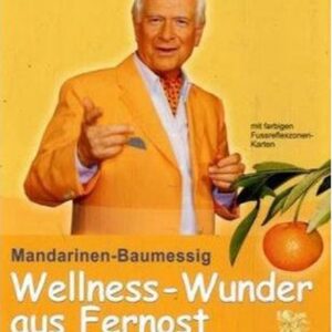 Bankhofer, H: Mandarinen-Baumessig