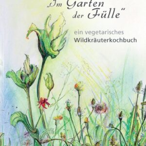 Frei, A: Im Garten der Fülle