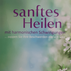 Baklayan, A: Sanftes Heilen