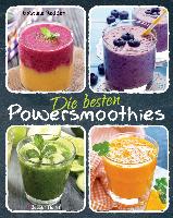 Redden Rosenbaum, G: Die besten Powersmoothies