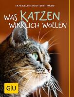 Rödder, B: Was Katzen wirklich wollen