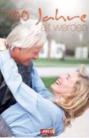 Otto, G: 100 Jahr jung