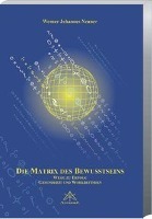 Neuner, W: Die Matrix des Bewusstseins